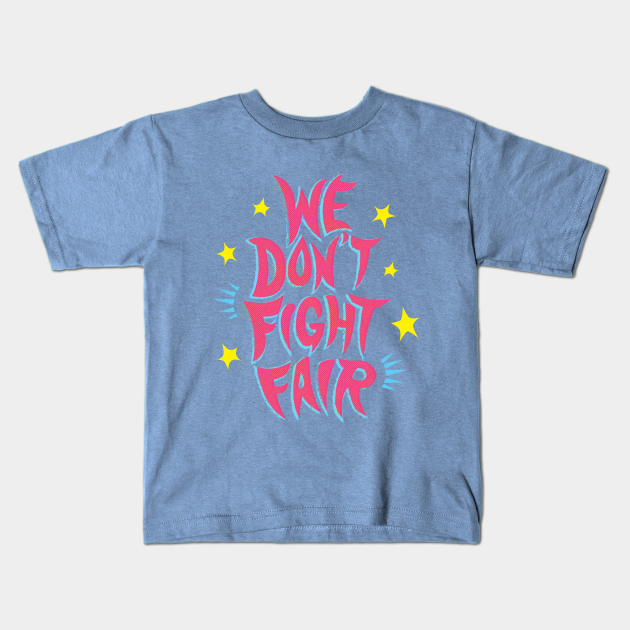 we don't fight fair Fall Out Boy Kids TShirt TeePublic